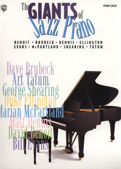 Гиганты джаза для фортепиано The Giants of Jazz Piano